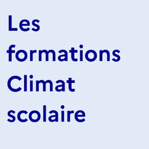 Les formations Climat scolaire