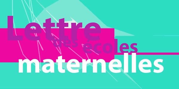 Lettre des écoles maternelles