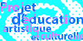 Outil d’aide à la construction d’un  projet d'éducation artistique et culturelle